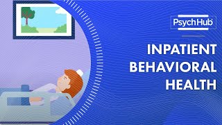 Inpatient Behavioral Health [upl. by Sucramej]