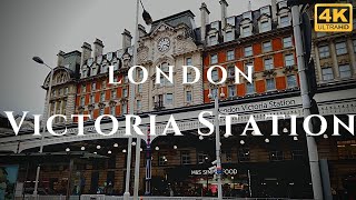 London Victoria Station Walk Through England 4K [upl. by Sedaiuqlem]