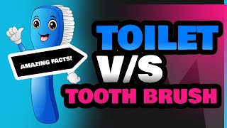 Toilet and Tooth Brush [upl. by Nema]