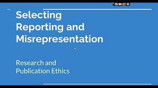 Selective Reporting and Misrepresentation of data Research and Publication ethics Phd coursework [upl. by Okika]